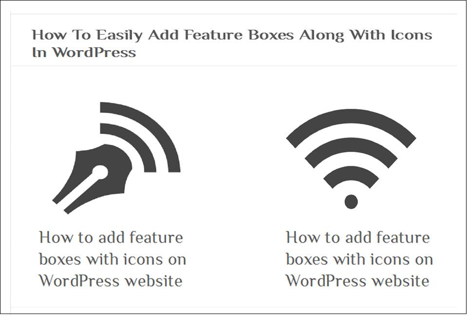 14 How To Easily Add Feature Boxes Along With Icons In WordPress F1